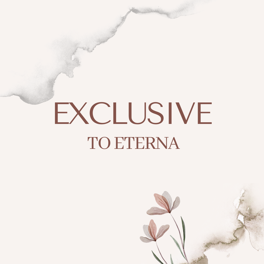 EXCLUSIVE TO ETERNA